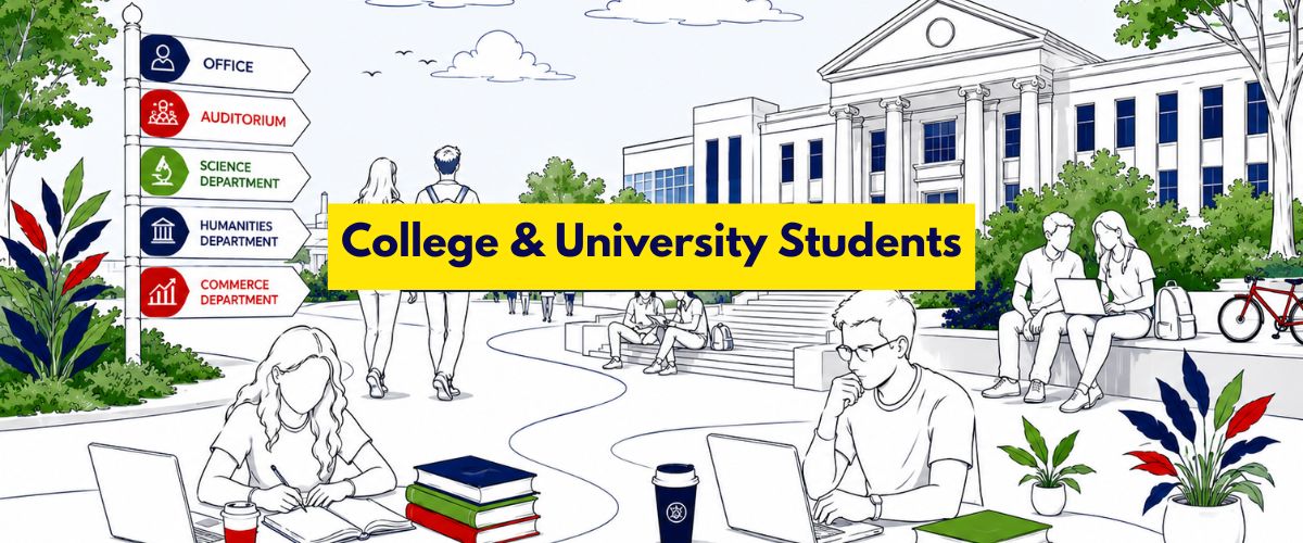 College & University Students